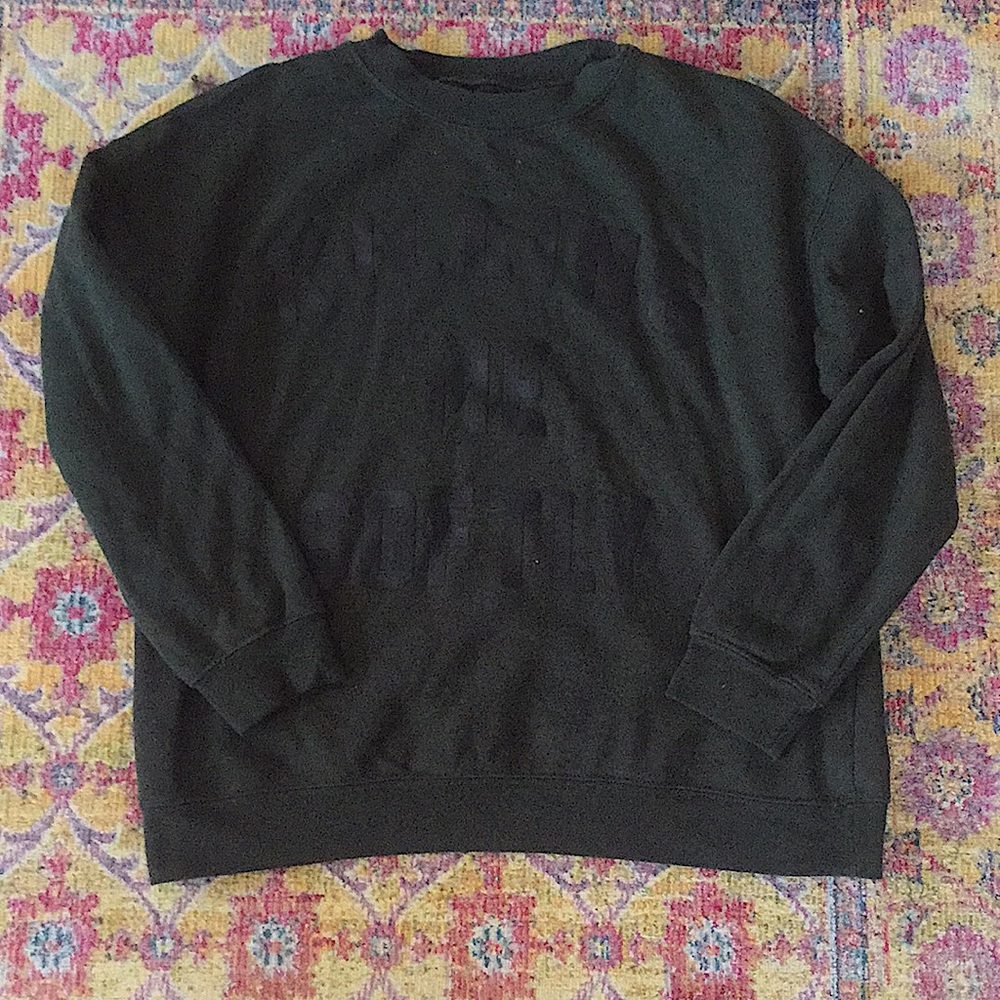 Killing me softly sweatshirt
